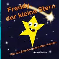 Produktbild: Freddy, der kleine Stern