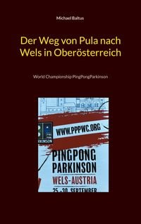 Produktbild: Der Weg von Pula nach Wels in Ober&ouml;sterreich