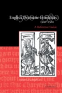 Produktbild: English Dramatic Interludes, 1300-1580