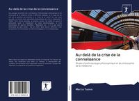 Produktbild: Au-del&agrave; de la crise de la connaissance