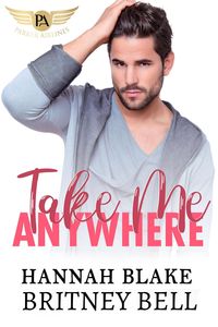 Produktbild: Take Me Anywhere (Cockpit Series, #3)