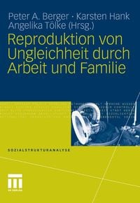 Produktbild: Reproduktion von Ungleichheit durch Arbeit und Familie