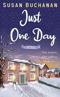 Bild vom Artikel Just One Day - Winter vom Autor Susan Buchanan