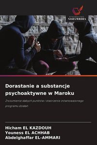Produktbild: Dorastanie a substancje psychoaktywne w Maroku