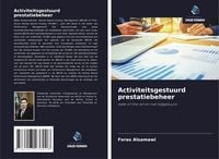 Produktbild: Activiteitsgestuurd prestatiebeheer