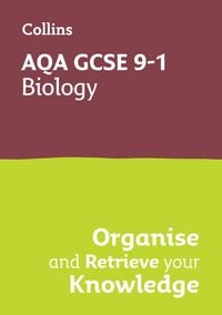 Produktbild: AQA GCSE 9-1 Biology Organise and Retrieve Your Knowledge