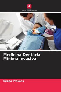 Produktbild: Medicina Dent&aacute;ria M&iacute;nima Invasiva