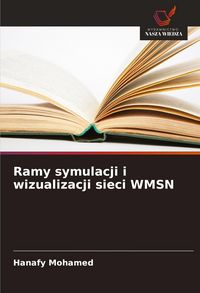 Produktbild: Ramy symulacji i wizualizacji sieci WMSN