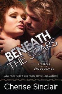 Produktbild: Beneath the Scars (Masters of the Shadowlands, #13)