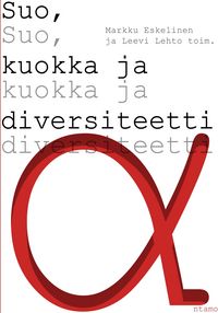 Produktbild: Suo, kuokka ja diversiteetti