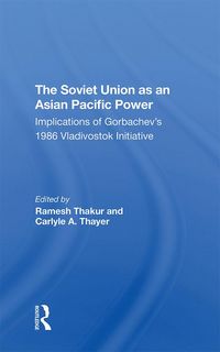 Produktbild: The Soviet Union As An Asianpacific Power