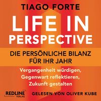 Produktbild: Life in Perspective &ndash; Die pers&ouml;nliche Bilanz f&uuml;r Ihr Jahr