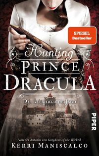 Bild vom Artikel Hunting Prince Dracula vom Autor Kerri Maniscalco