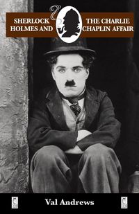 Produktbild: Sherlock Holmes and the Charlie Chaplin Affair