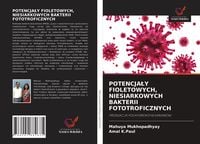 Produktbild: Potencja&iquest;y Fioletowych, Niesiarkowych Bakterii Fototroficznych