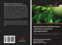 Produktbild: Wykorzystanie ludzkiego moczu i obornika w uprawach hydroponicznych