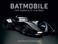 Produktbild: Batmobile: The Complete History (Revised and Expanded)