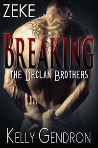 Produktbild: Zeke (Breaking the Declan Brothers, #3)