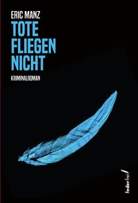 Produktbild: Tote fliegen nicht