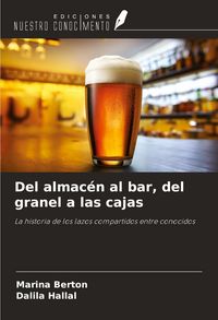 Produktbild: Del almac&eacute;n al bar, del granel a las cajas