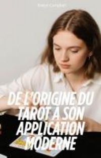 Produktbild: De l'origine du Tarot &agrave; Son Application Moderne