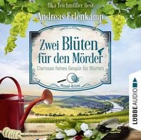 Produktbild: Zwei Bl&uuml;ten f&uuml;r den M&ouml;rder - Clarissas feines Gesp&uuml;r f&uuml;r Blumen - Mosel-Krimi, Teil 2