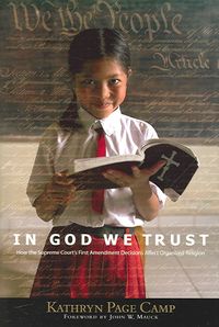 Produktbild: In God We Trust: How the Supreme Court's First Amendment Decisions Affect Organized Religion