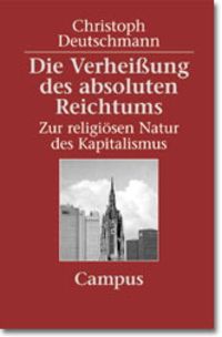 Produktbild: Die Verhei&szlig;ung des absoluten Reichtums