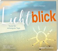 Produktbild: Niemeyer, S: Lichtblick. Texte f&uuml;r mittelgute Tage