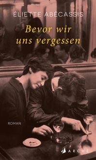 Produktbild: Bevor wir uns vergessen