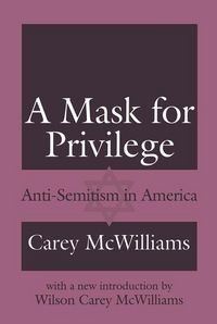 Produktbild: McWilliams, C: A Mask for Privilege