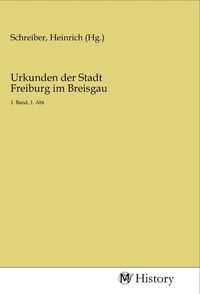 Produktbild: Urkunden der Stadt Freiburg im Breisgau