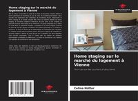 Produktbild: Home staging sur le march&eacute; du logement &agrave; Vienne