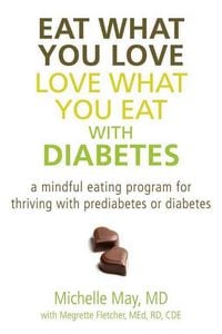 Produktbild: May, M: Eat What You Love, Love What You Eat with Diabetes