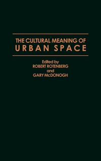 Produktbild: The Cultural Meaning of Urban Space