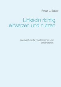 Produktbild: Linkedin richtig einsetzen und nutzen