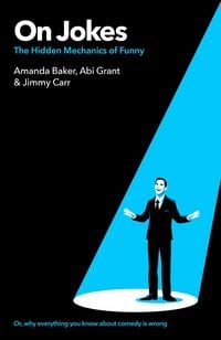 Produktbild: On Jokes (or, why everything you know about comedy is wrong)