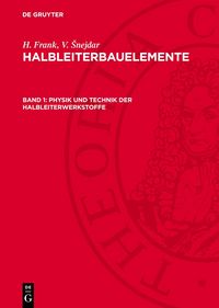 Produktbild: Physik und Technik der Halbleiterwerkstoffe