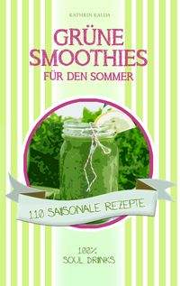 Produktbild: Gr&uuml;ne Smoothies f&uuml;r den Sommer