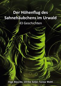 Produktbild: Der H&ouml;henflug des Sahneh&auml;ubchens im Urwald