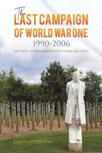 Bild vom Artikel The Last Campaign of World War One: 1990-2006 vom Autor David Johnson
