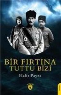 Produktbild: Bir Firtina Tuttu Bizi