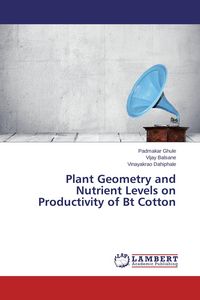 Produktbild: Plant Geometry and Nutrient Levels on Productivity of Bt Cotton