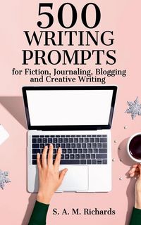 Produktbild: 500 Writing Prompts for Fiction, Journaling, Blogging, and Creative Writing