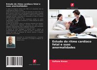 Produktbild: Estudo do ritmo card&iacute;aco fetal e suas anormalidades