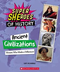 Produktbild: Mcmanus, L: Ancient Civilizations: Women Who Made a Differen