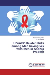 Produktbild: HIV/AIDS Related Risks among Men having Sex with Men in Andhra Pradesh