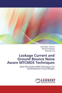 Produktbild: Leakage Current and Ground Bounce Noise Aware MTCMOS Techniques