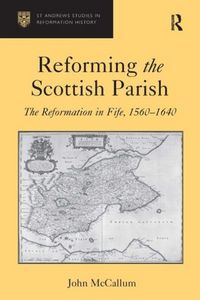 Produktbild: Mccallum, J: Reforming the Scottish Parish