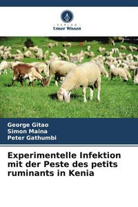 Produktbild: Gitao, G: Experimentelle Infektion mit der Peste des petits